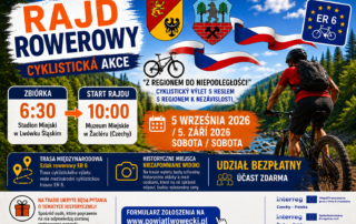 Plakat promujący polsko-czeski rajd rowerowy „Z Regionem do Niepodległości”, który odbędzie się 5 września 2026 r. U góry znajduje się tytuł wydarzenia, herby Powiatu Lwóweckiego i miasta Žacléř oraz flaga Polski i Czech. W tle widoczny jest leśny krajobraz z górskim potokiem, a po prawej stronie rowerzysta jadący na rowerze górskim. Na plakacie podano informacje organizacyjne: zbiórka o godz. 6:30 na Stadionie Miejskim w Lwówku Śląskim, start rajdu o godz. 10:00 przy Muzeum Miejskim w Žacléřu (Czechy). Trasa prowadzi międzynarodowym szlakiem rowerowym ER6. Udział w wydarzeniu jest bezpłatny. Uczestnicy wezmą udział w historycznej grze terenowej z pytaniami, a poprawne odpowiedzi zostaną nagrodzone. Na dole plakatu znajduje się informacja o formularzu zgłoszeniowym na stronie www.powiatlwowecki.pl oraz logotypy programu Interreg Czechy–Polska współfinansowanego przez Unię Europejską.