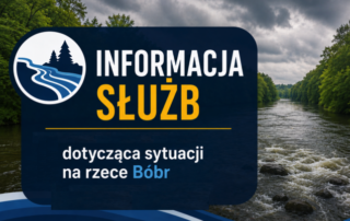 rzeka i napis Informacja służb dotycząca sytuacji na rzece Bóbr – 6.07.2026 r.